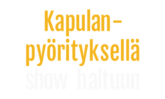 Kapulanpyörityksellä show haltuun